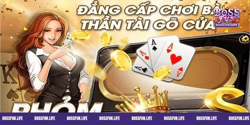 Tham gia Bài Phỏm Online Bossfun và nhận thưởng hấp dẫn