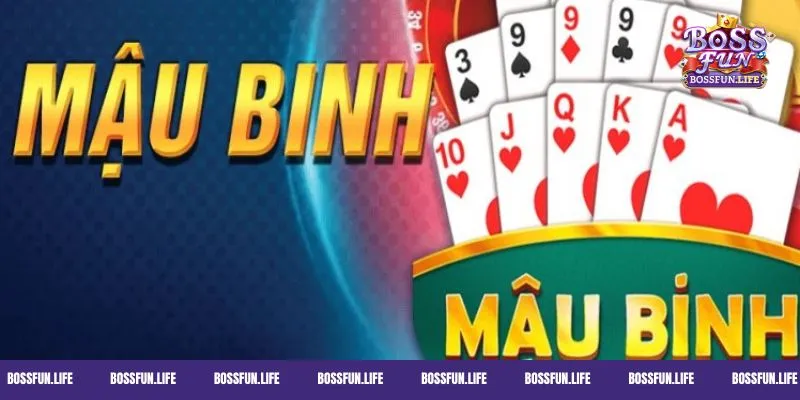 Thể hiện chiến thuật đỉnh cao với Mậu Binh Bossfun