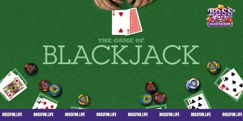 Tham gia Black jack Bossfun với một vài hành động cơ bản